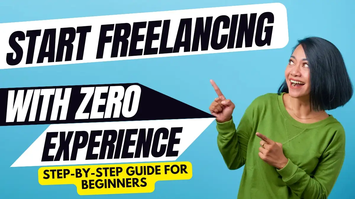 How to Start Freelancing with No Experience